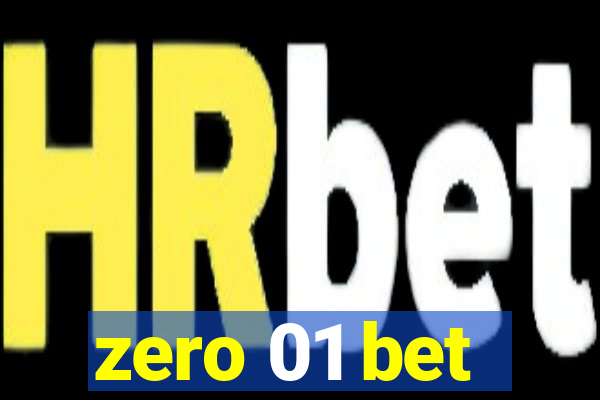 zero 01 bet