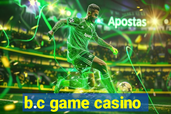 b.c game casino