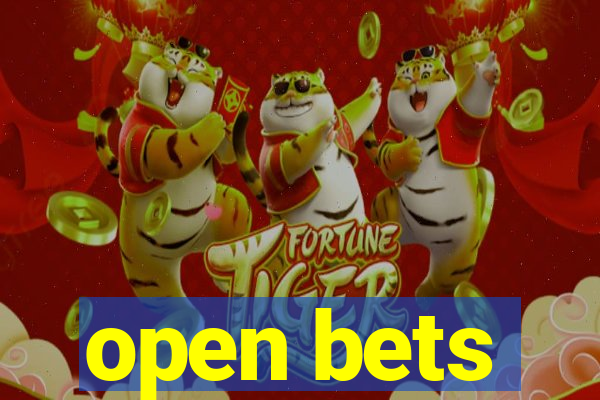 open bets