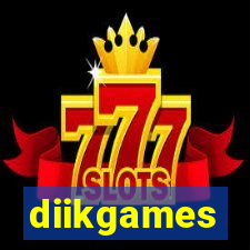 diikgames