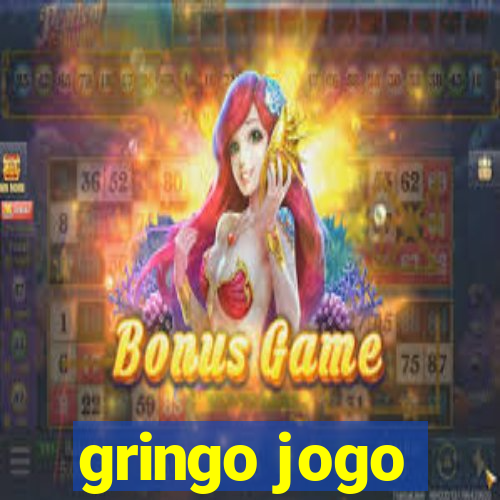 gringo jogo