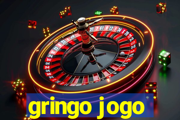 gringo jogo