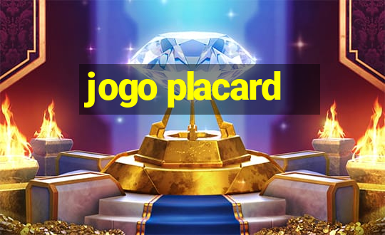 jogo placard