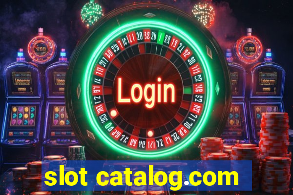 slot catalog.com