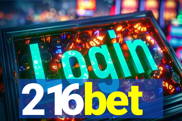 216bet