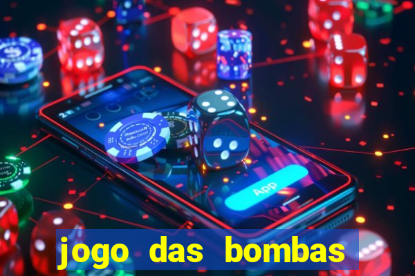 jogo das bombas que ganha dinheiro