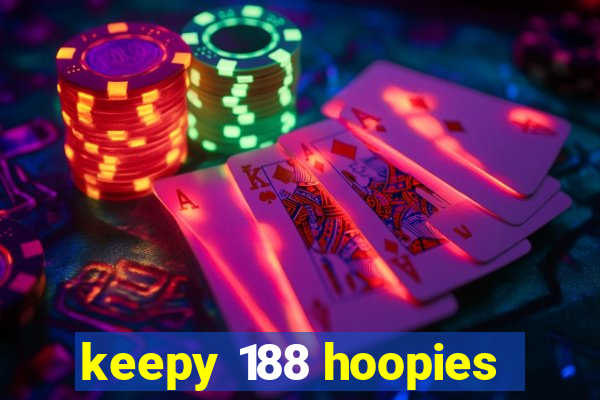 keepy 188 hoopies