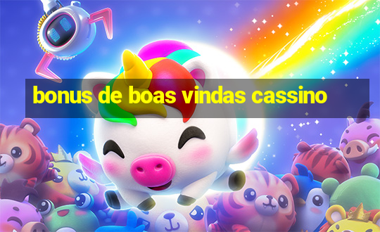 bonus de boas vindas cassino