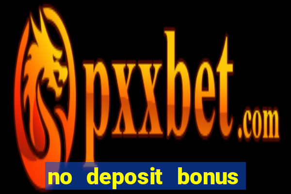 no deposit bonus casino code