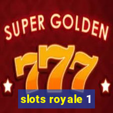 slots royale 1