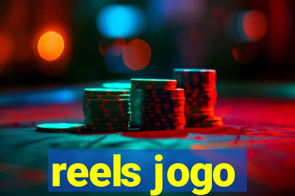 reels jogo