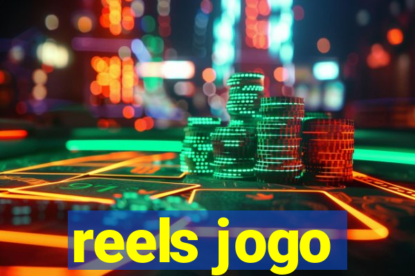 reels jogo