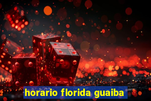 horario florida guaiba