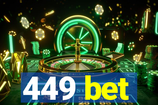 449 bet