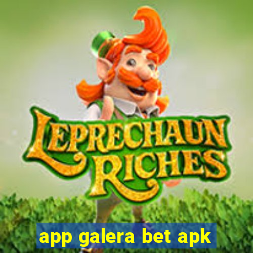 app galera bet apk