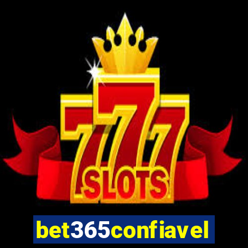 bet365confiavel