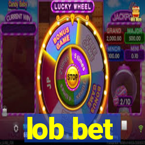 lob bet