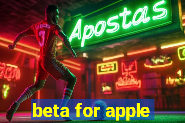 beta for apple