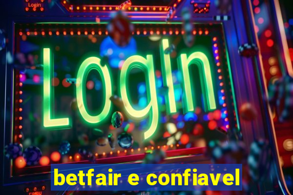 betfair e confiavel