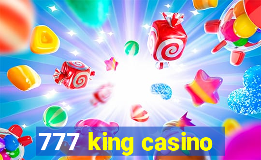 777 king casino