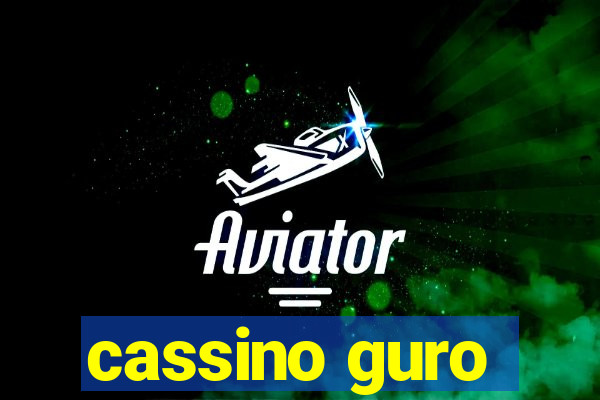 cassino guro