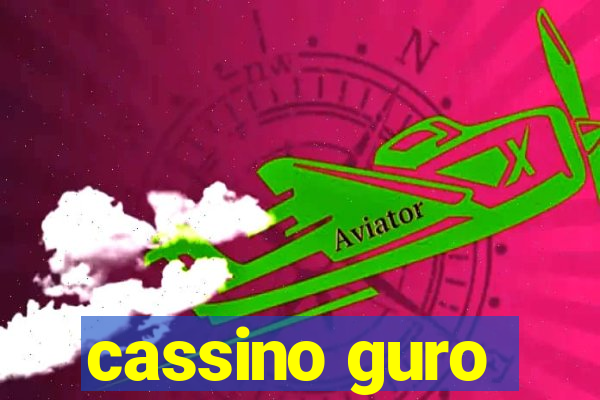 cassino guro