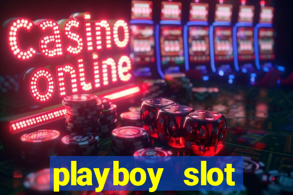 playboy slot machine big win