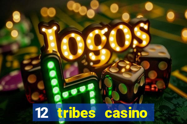 12 tribes casino omak wa