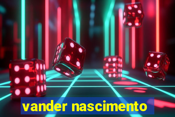 vander nascimento