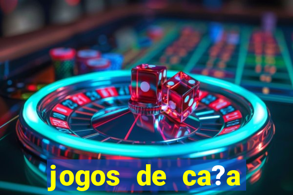 jogos de ca?a níqueis online