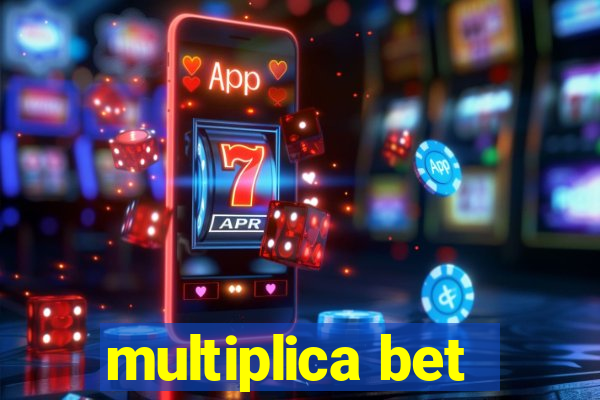 multiplica bet