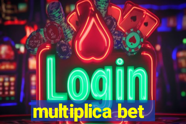 multiplica bet