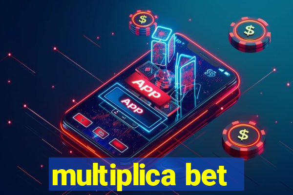 multiplica bet