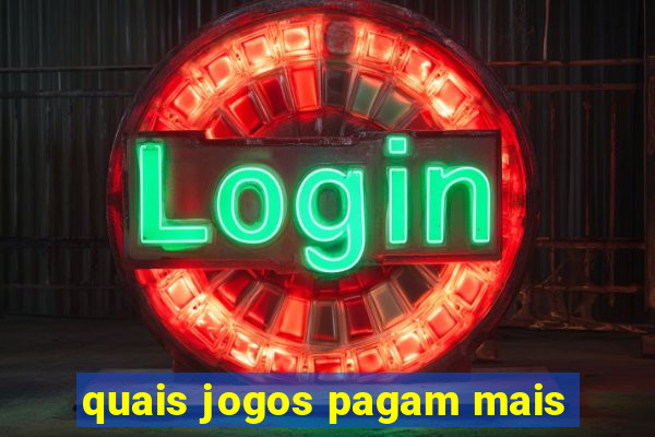 quais jogos pagam mais