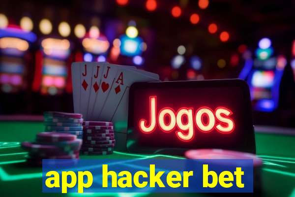 app hacker bet