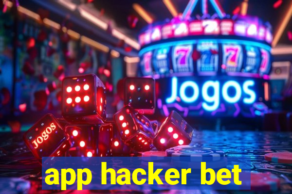 app hacker bet