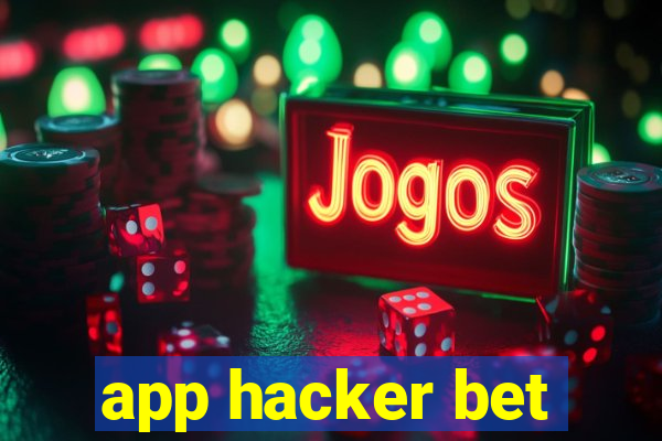 app hacker bet