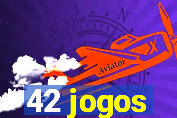 42 jogos