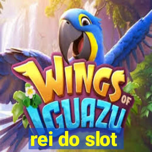 rei do slot