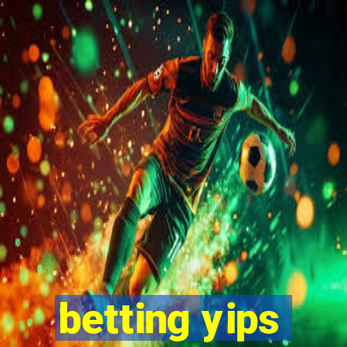 betting yips