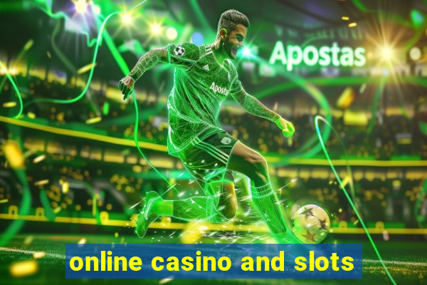 online casino and slots