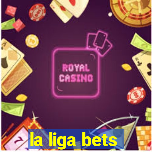 la liga bets