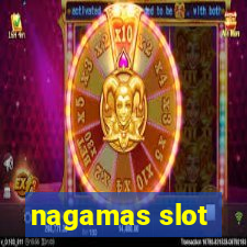 nagamas slot