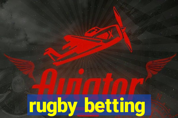 rugby betting