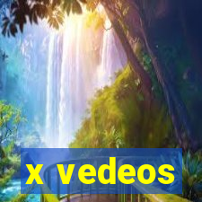 x vedeos