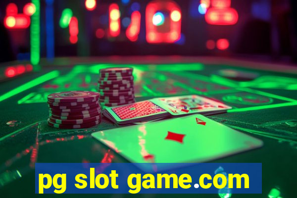 pg slot game.com