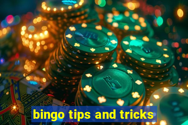 bingo tips and tricks