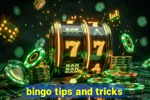 bingo tips and tricks