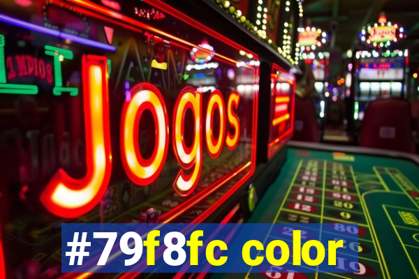 #79f8fc color