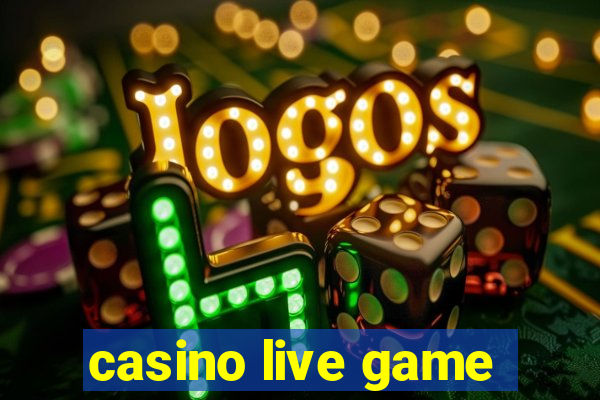 casino live game